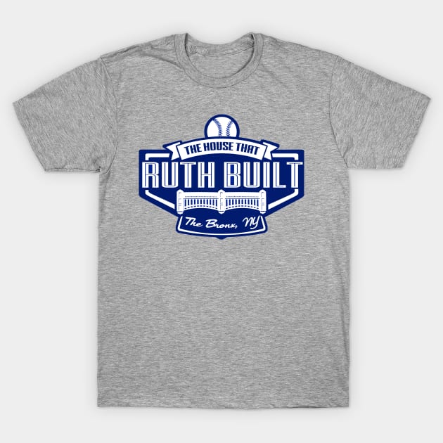 House That Ruth Built T-Shirt by PopCultureShirts